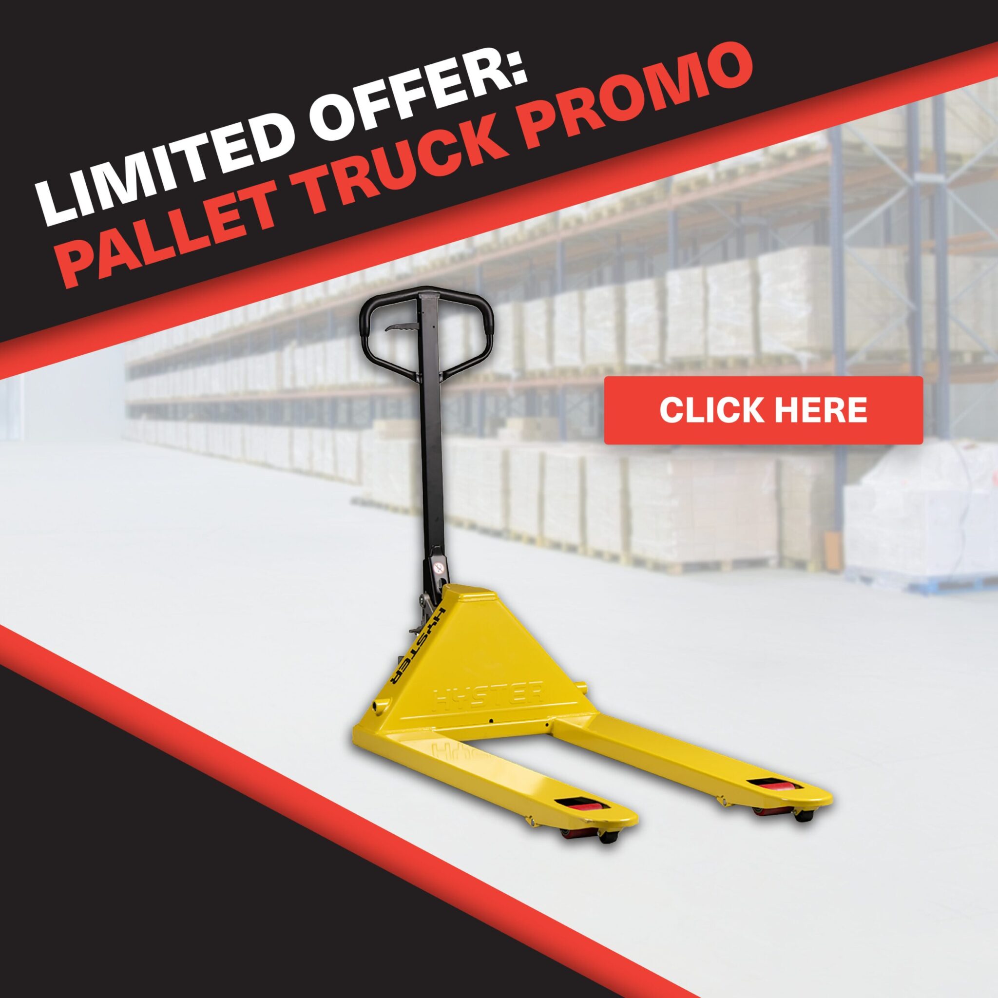 Limited offer: Hyster pallet truck promo - click here
